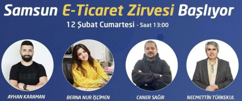 Samsunda e-ticaret zirvesi