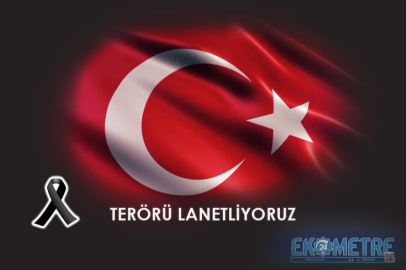 Terörü lanetliyoruz!